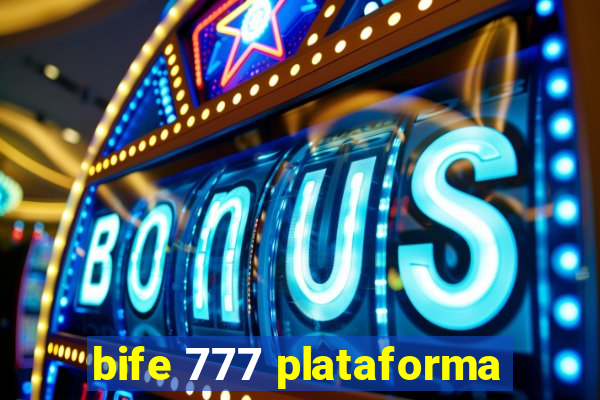 bife 777 plataforma